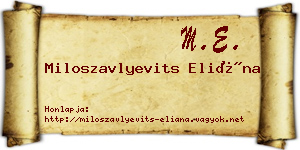 Miloszavlyevits Eliána névjegykártya